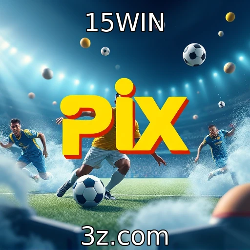 15WIN Apostas esportivas: analisando os campeonatos mais emocionantes do Brasil